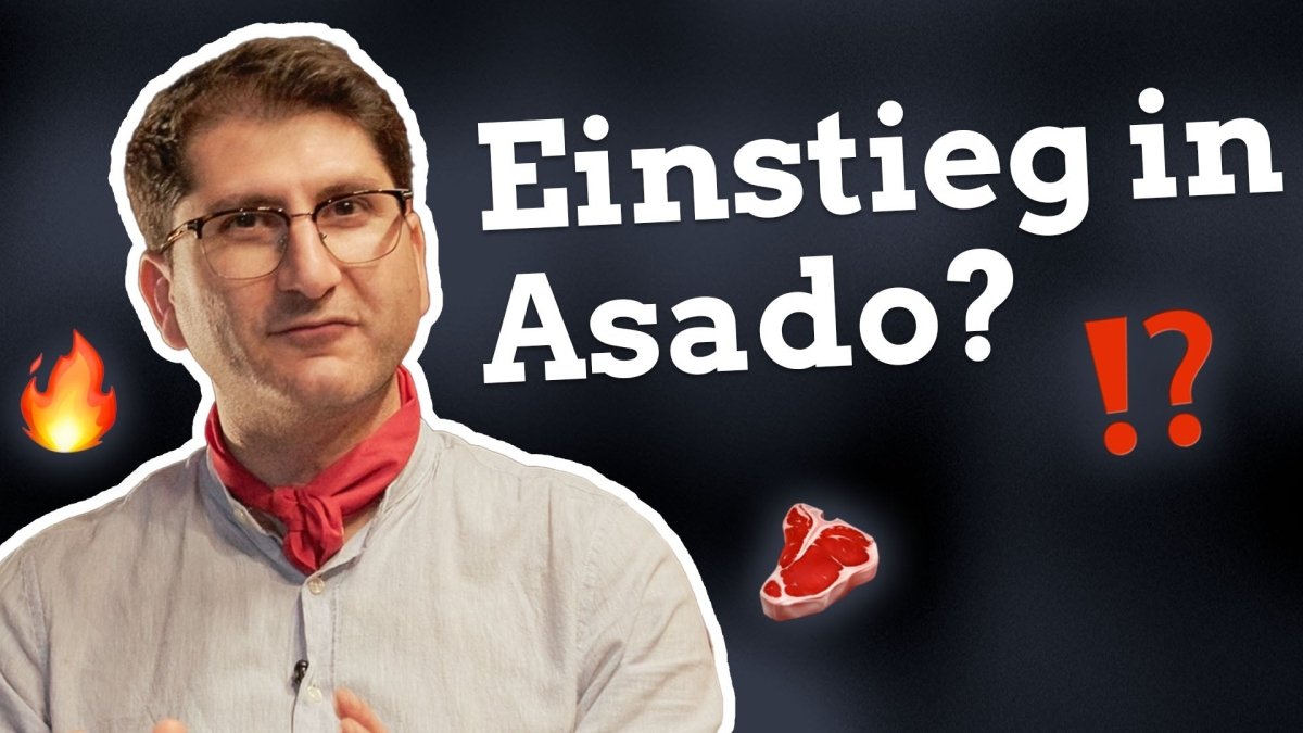 Asado für Einsteiger: So startest du richtig - Asamodo